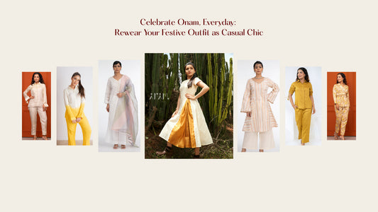 Rewear the Onam outfit as casuals too!